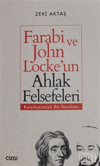 Farabi ve John Locke'un Ahlak Felsefeleri